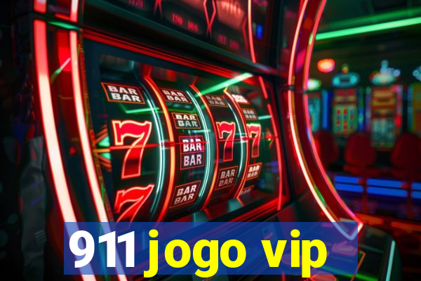 911 jogo vip